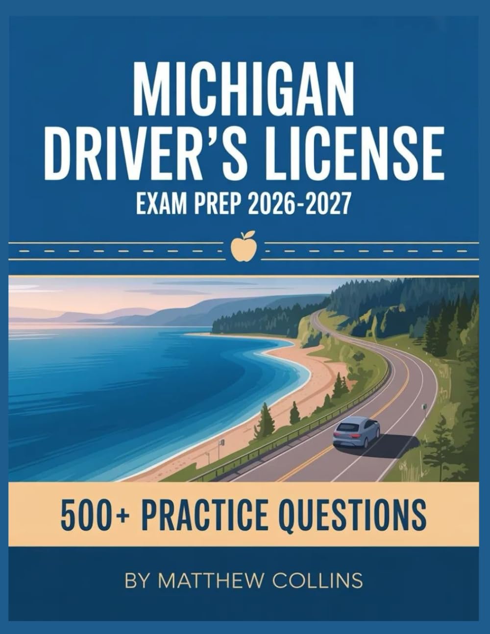 Michigan Driver's License Exam Prep 2026-2027