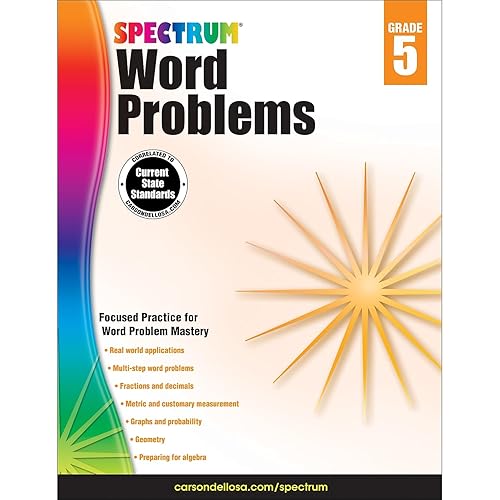 Spectrum Math Word Problems Grade 5 Workbook, Ages 10 to 11, 5th Grade Math Word Problems, Fractions, Decimals, Algebra Prep, Geometry, Multi-Step Word Problems, Graphs, and Probability - 128 Pages