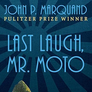 Last Laugh, Mr. Moto Audiolibro Por John P. Marquand arte de portada