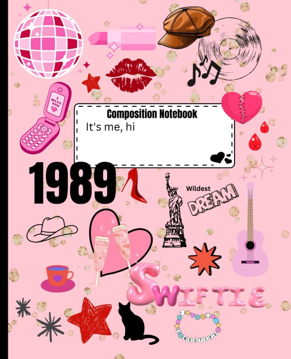 Swift 1989 Composition Notebook: Taylor Inspired / Back to School / Wide Ruled