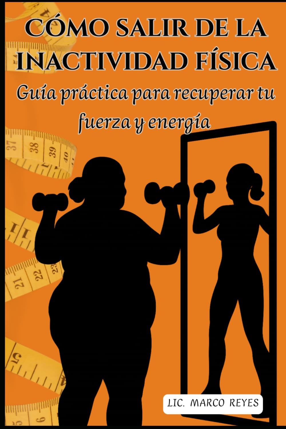 Cómo salir de la inactividad física: Guía práctica para recuperar tu fuerza y energía