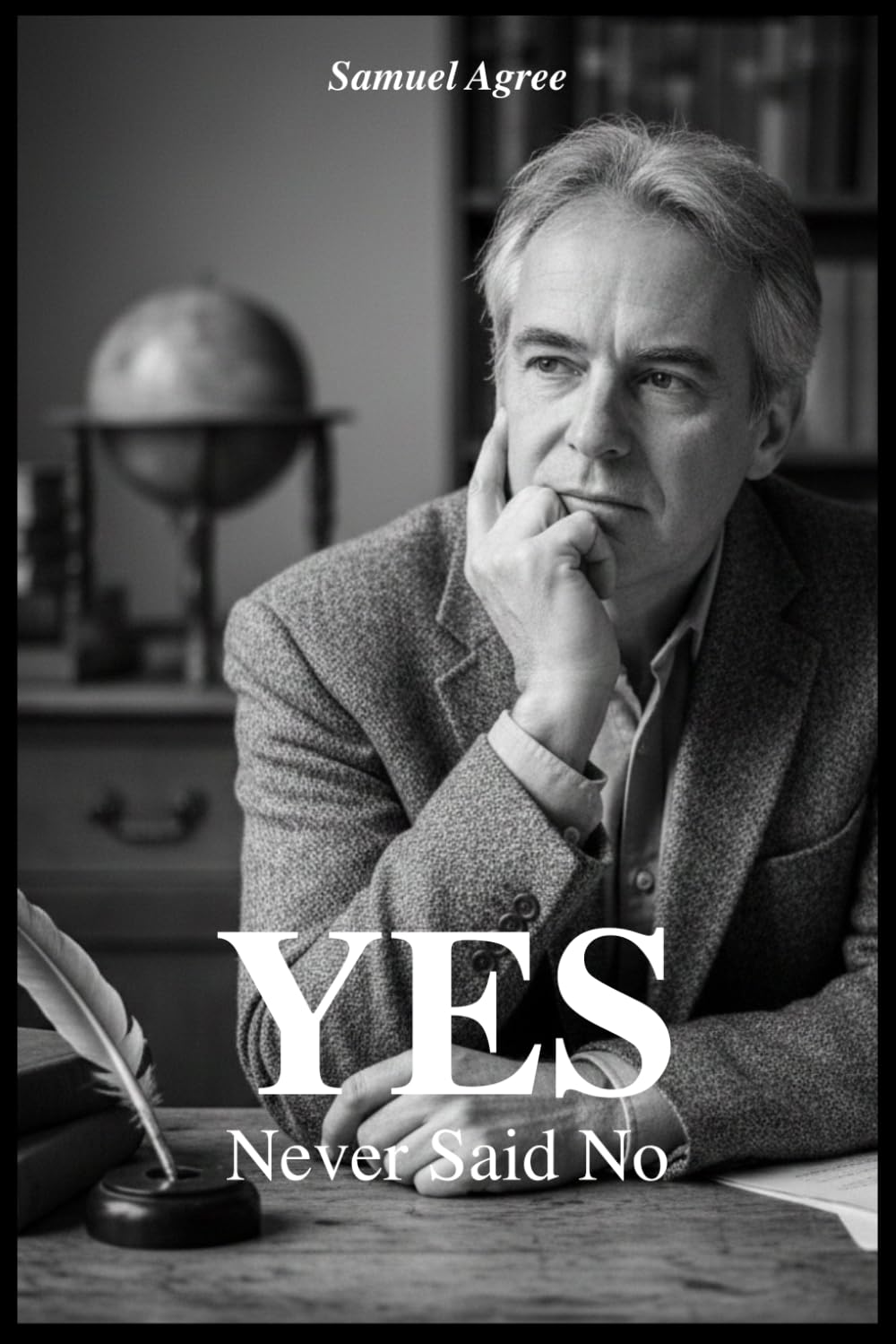 YES, The Man Who Never Says No. What if saying “yes” was the only answer?