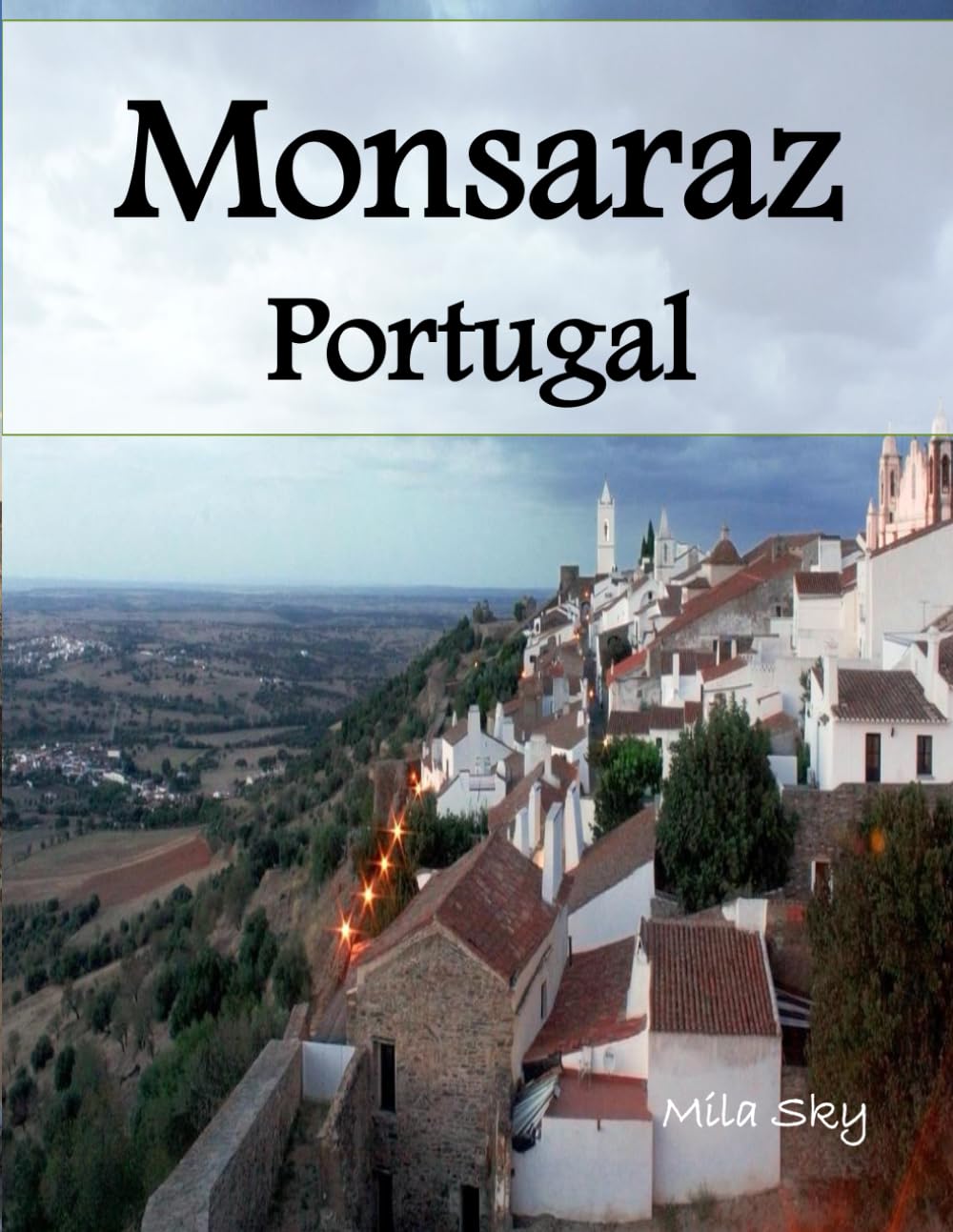Monsaraz, Portugal: A Luxury Coffee Table Book of Iconic Landmarks