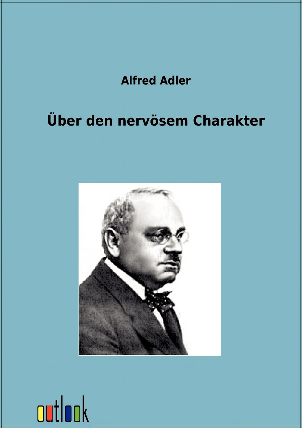 Uber den nervosen Charakter (German Edition)