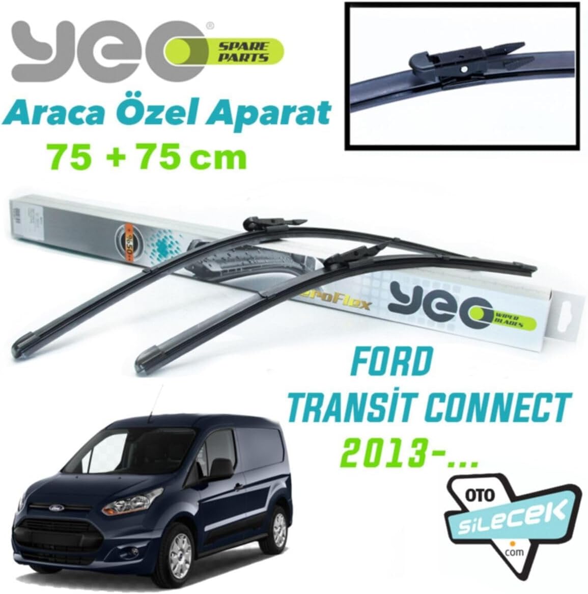 Yeo Ford Transit Connect ile Uyumlu Silecek Takımı 2013-...