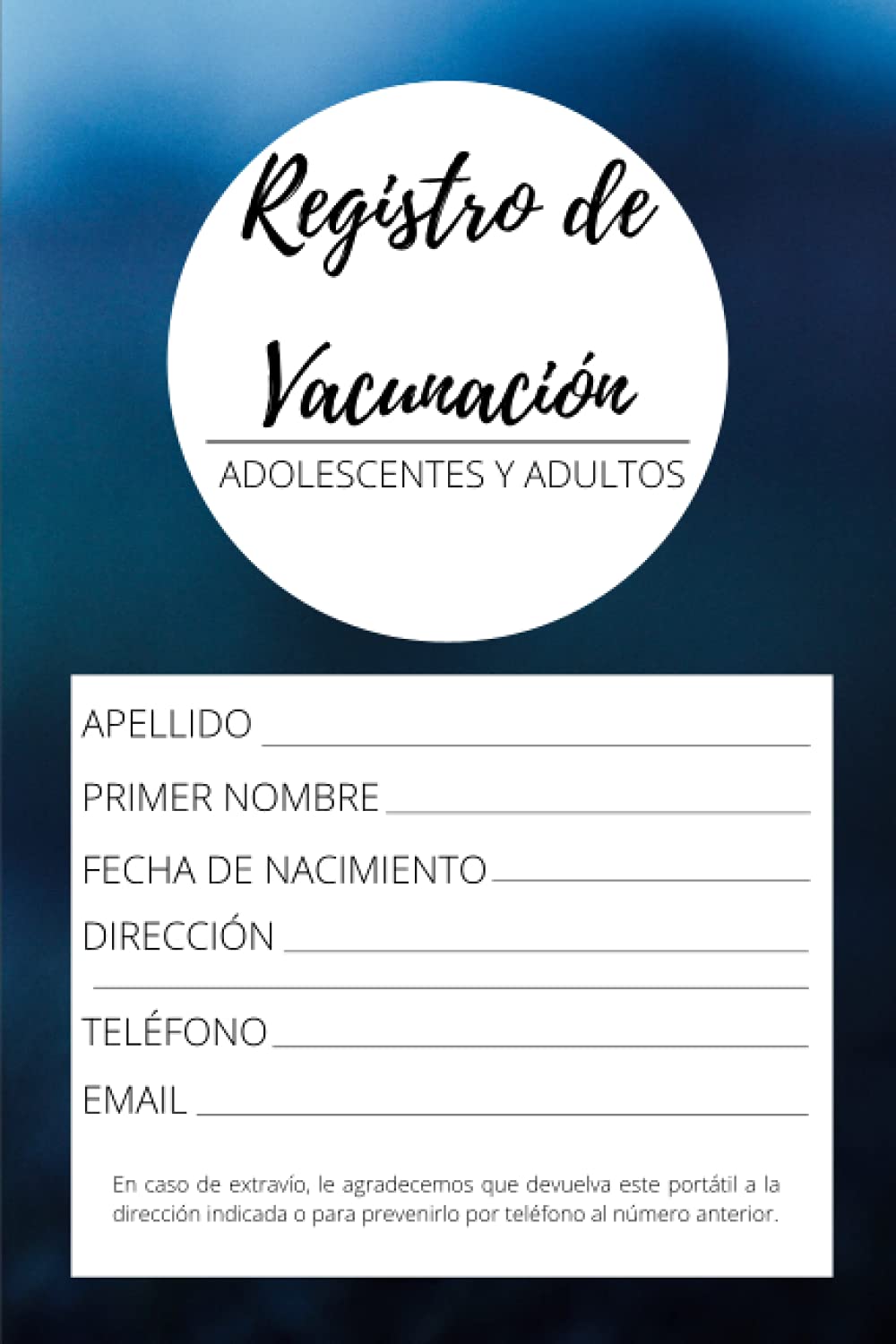 Registro de vacunación: Vacuna para adolescentes y adultos (Difteria - Tétanos - Poliomielitis - Tos ferina-Sarampión - Paperas - Rubéola - Meningitis C - VPH - Hepatitis B - Gripe ...).