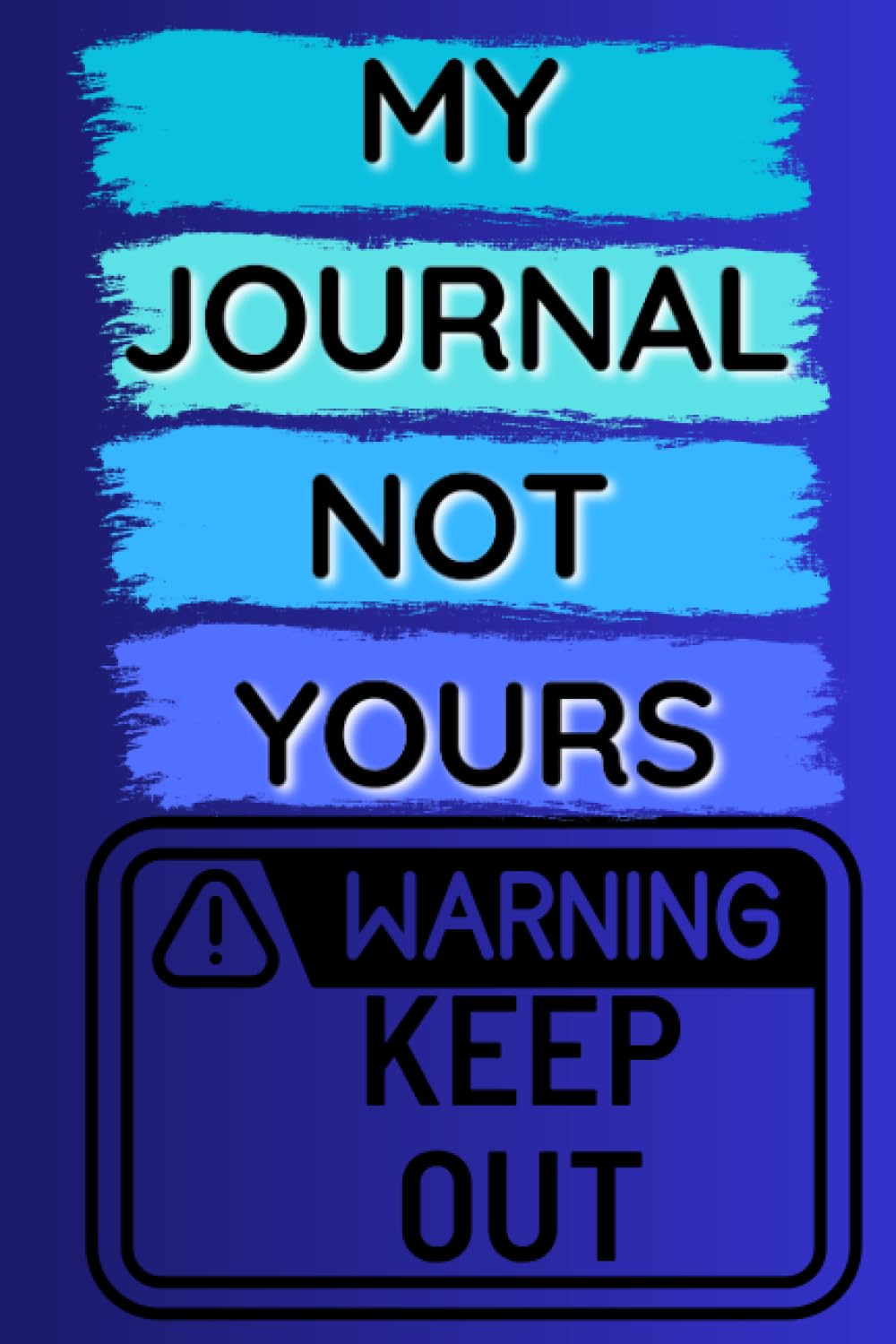 my journal not yours