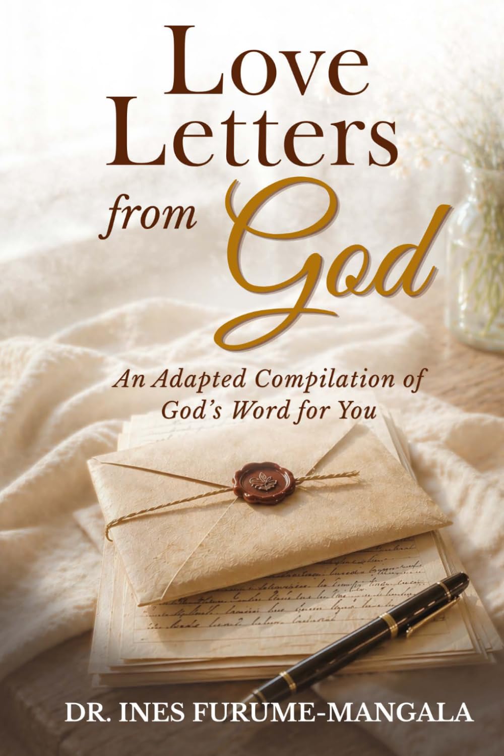 Love Letters from God: An Adapted Compilation of God’s Word for You