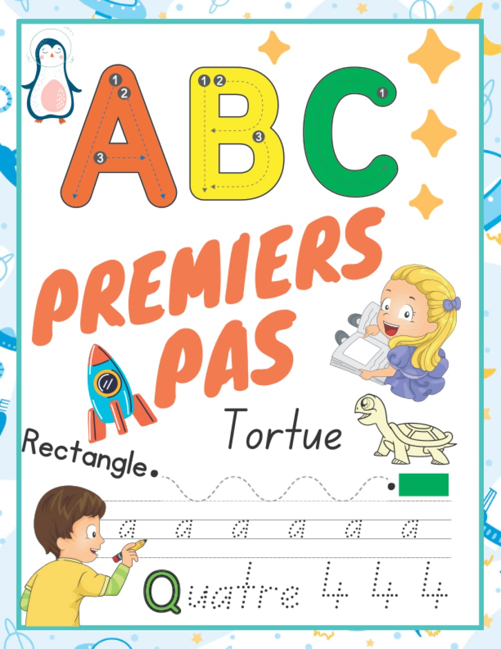 abc premiers pas: Cahier d'activités pour Apprendre à tracer et colorier les lettres et les chiffres et les formes pour les enfants à partir de 3 ans , Alphabet Majuscule et Minuscule ,