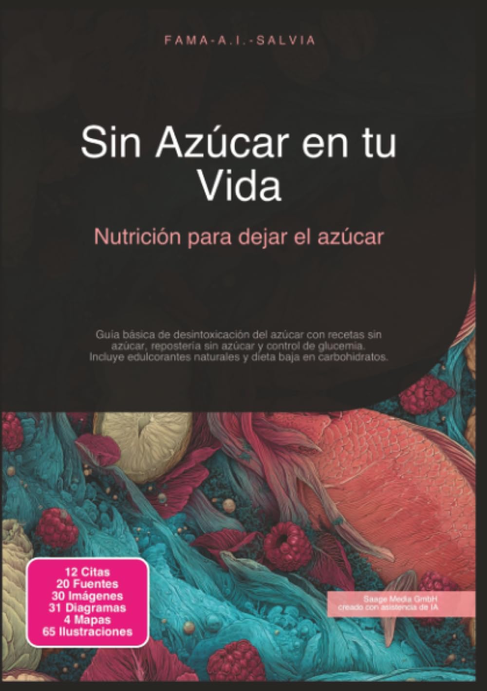 Sin Azúcar en tu Vida: Nutrición para dejar el azúcar
