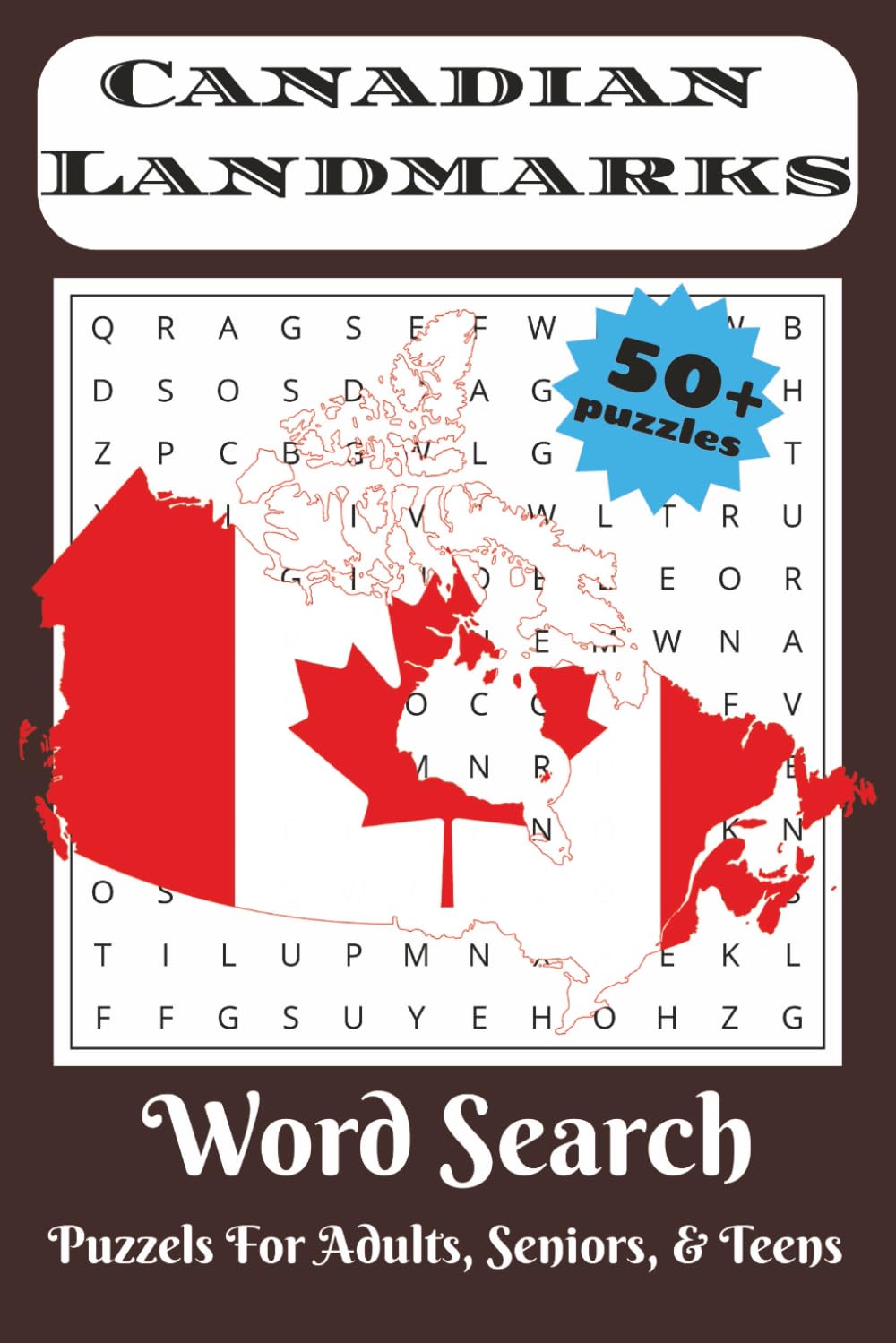 Canadian Landmarks Word Search Puzzle Book: Word Searches with Easy to Read Print about Canadian Travel, Tourism, Adventure and More | 6x9 inches, 110 ... Gift for Vacations, Holidays, and Free Times