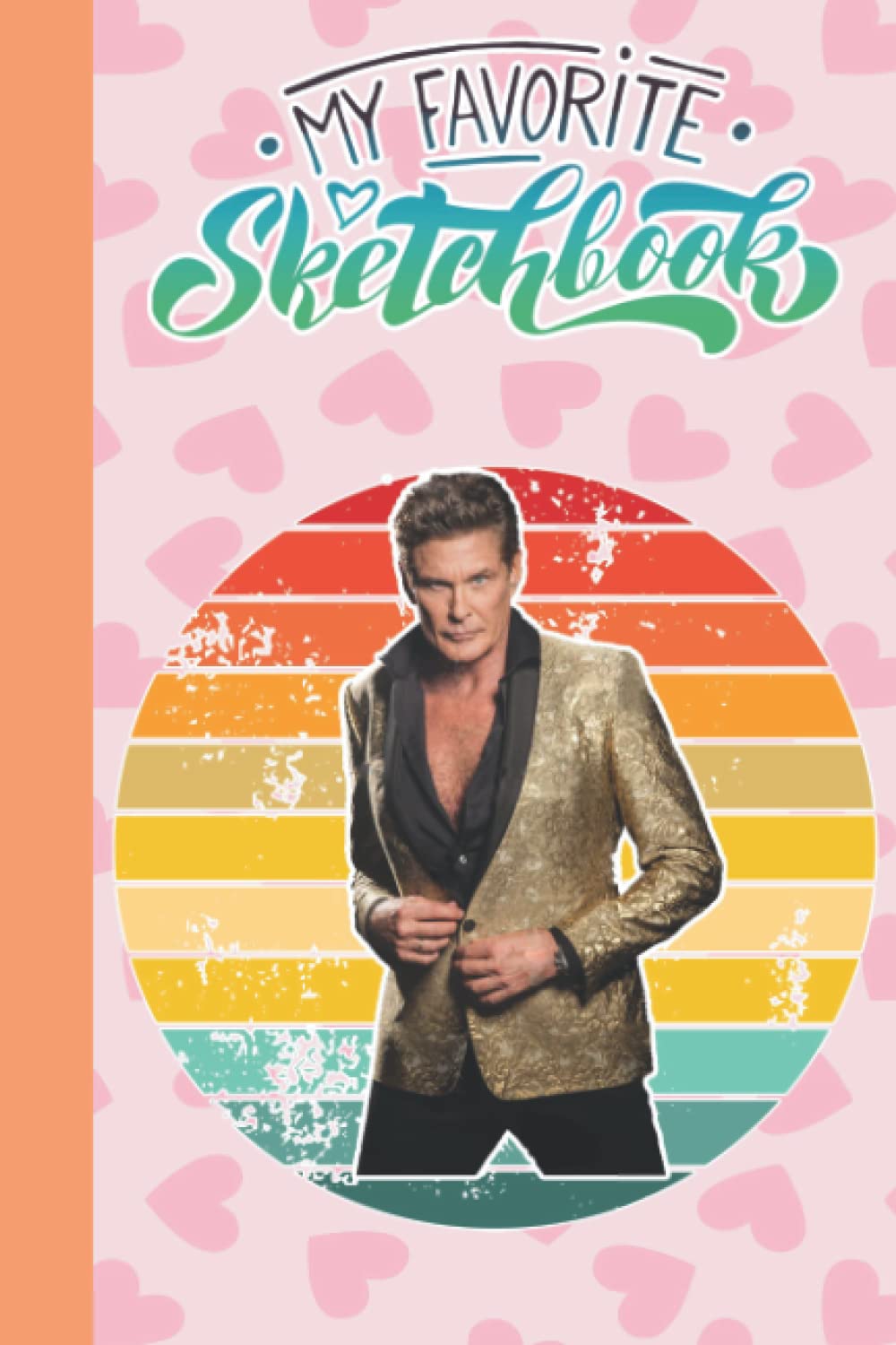 David Hasselhoff Sketch Book Actor for Fan Men Women Teen: David Hasselhoff Notebook Blank Paper | David Hasselhoff Sketchbook For Drawing Sketching | ... School, Event | Size 6 x 9 inches | 105 pages