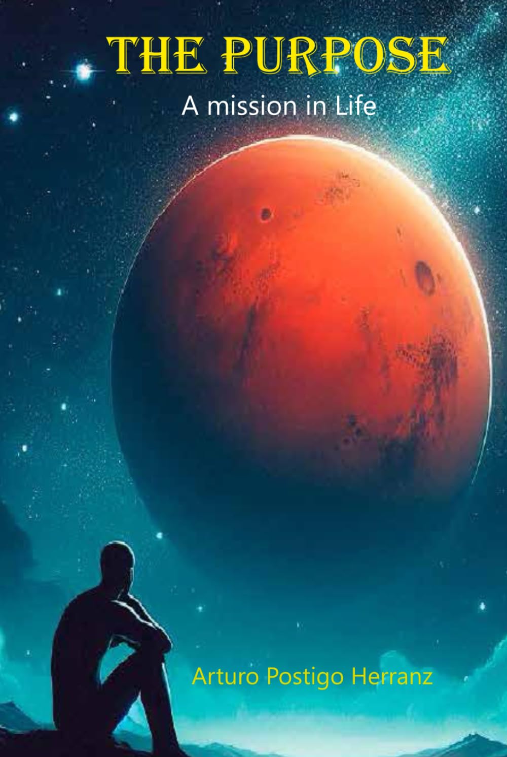 The Purpose: A Misión in Life (science fiction novel)