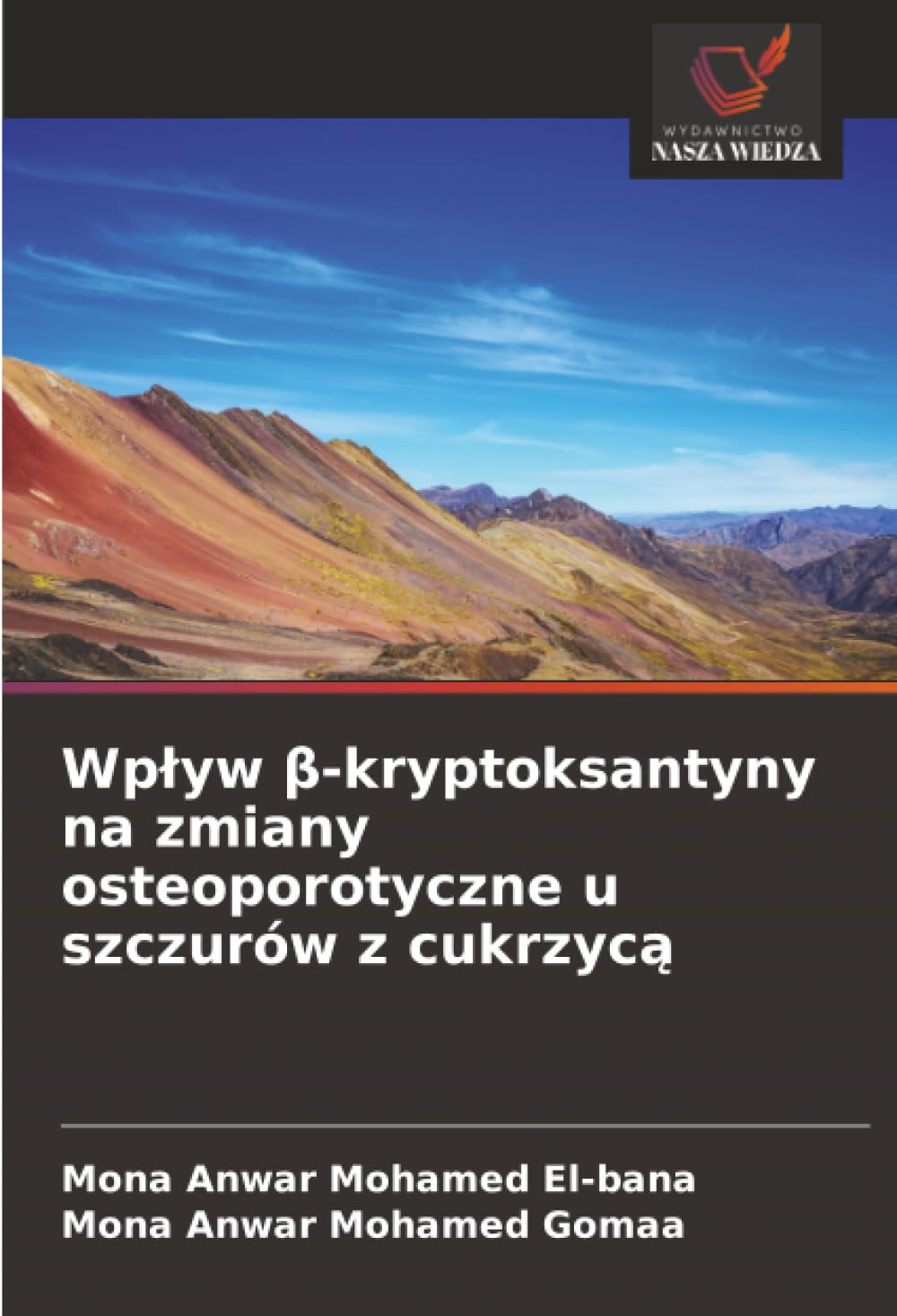 Wpływ β-kryptoksantyny na zmiany osteoporotyczne u szczurów z cukrzycą