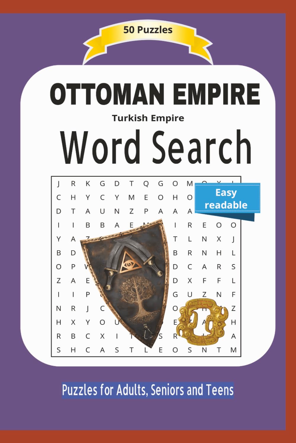 OTTOMAN EMPIRE: Turkish Emprie Word Search | About the Ottoman explorateurs, their life and more ... | Easy readable | 55 Puzzles | Puzzles for ... | Format 6x9 | 15.24 x 22.81 cm | 110 pages