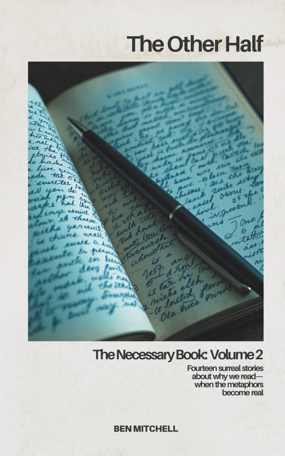 The Other Half: The Necessary Book: Volume 2 (The Necessary Book Series)