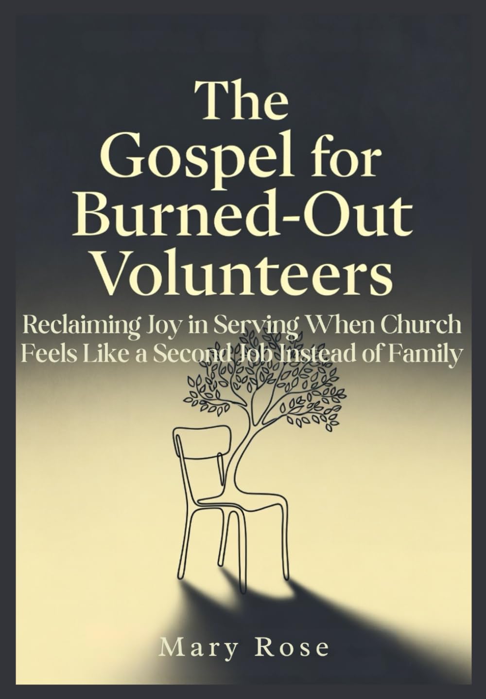 The Gospel for Burned-Out Volunteers Reclaiming Joy in Serving When Church Feels Like a Second Job Instead of Family