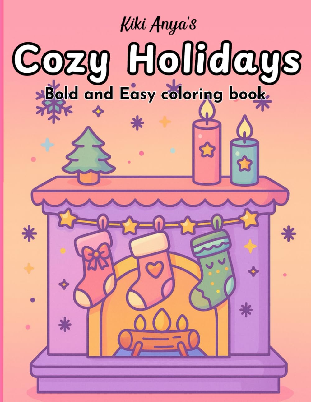 Cozy Girl Seasons Coloring Book: Comfy Hygge Inspired aesthetic holiday objects for stress relief and relaxation, Bold and Easy Simple Designs for Adults And Teens