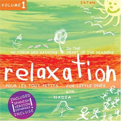 In the Heart of the Seasons - Relaxation for Little Ones - Volume 1 by Nadia Bazinet [Audio CD]