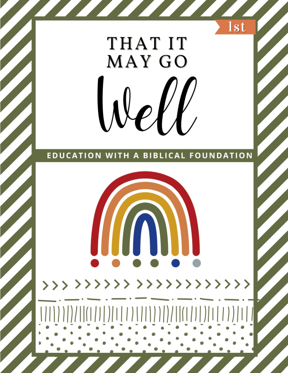 GREEN 1st Grade Workbook: That It May Go Well Rainbow Curriculum