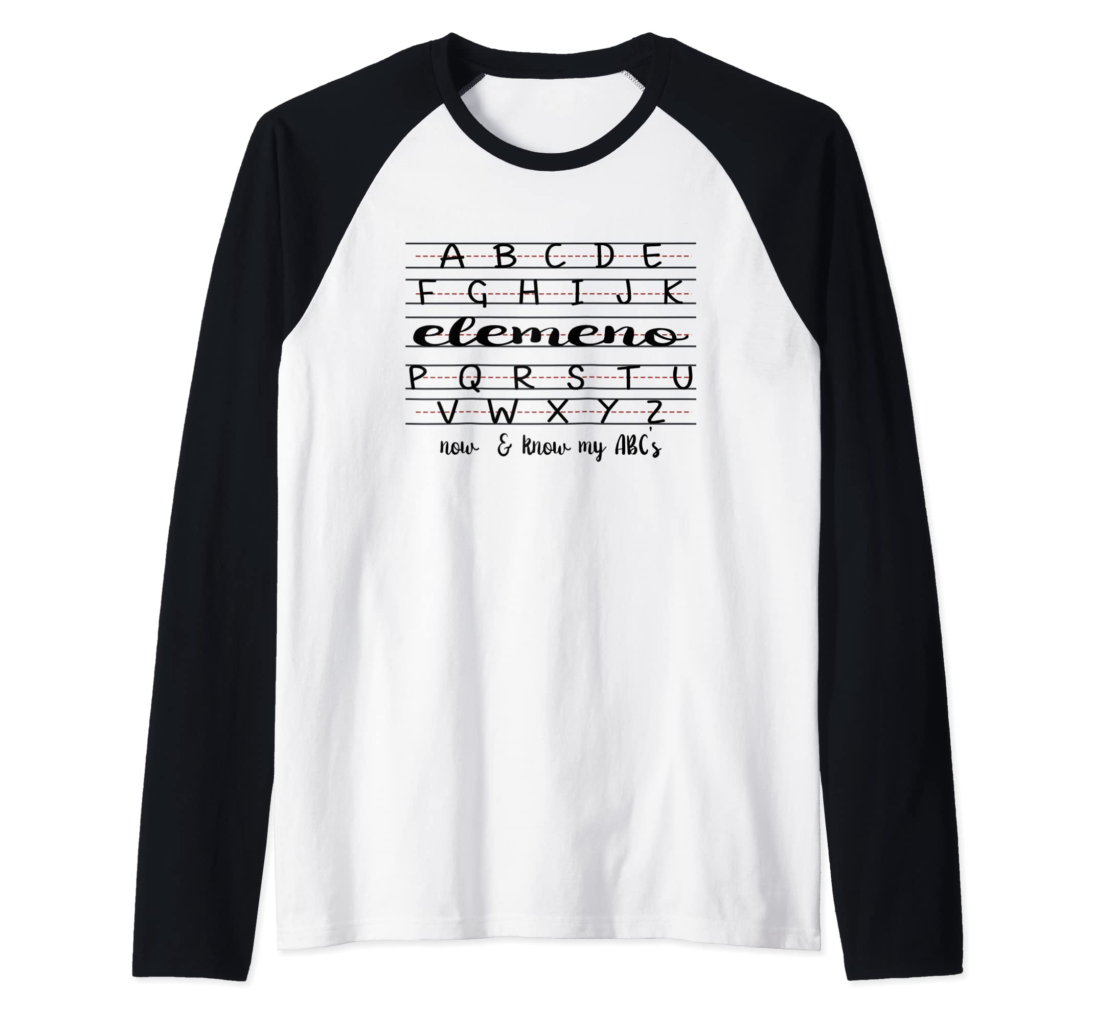 A B C D E F G H I J K Elemeno ApparelP Q R S T U V W X Y Z Now & Know My ABC's Raglan Baseball Tee