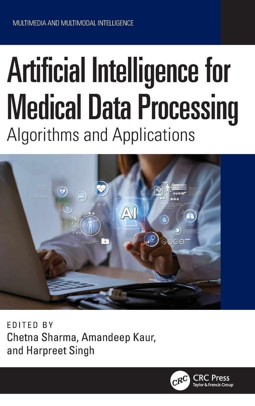 Artificial Intelligence for Medical Data Processing by Chetna... - 9781041153863