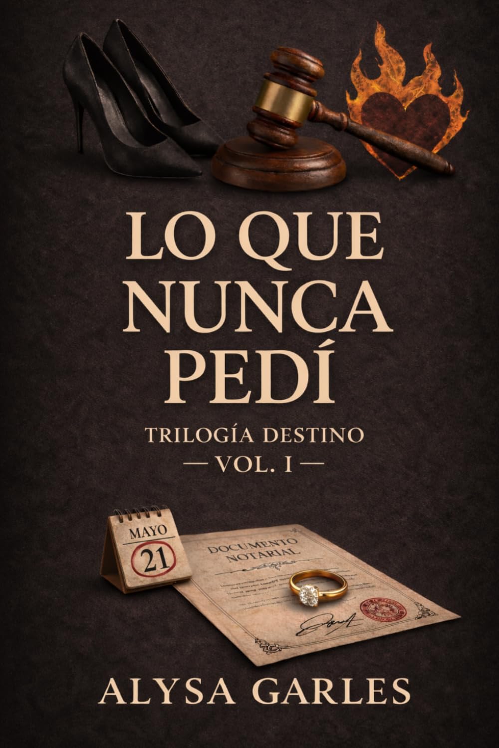 Lo que nunca pedí (DESTINO)