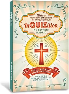 InQUIZition: Q&A for the curious Catholic and the Catholic curious
