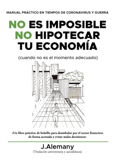 No Es Imposible no Hipotecar Tu Economia: Cuando no Es el Momento Adec