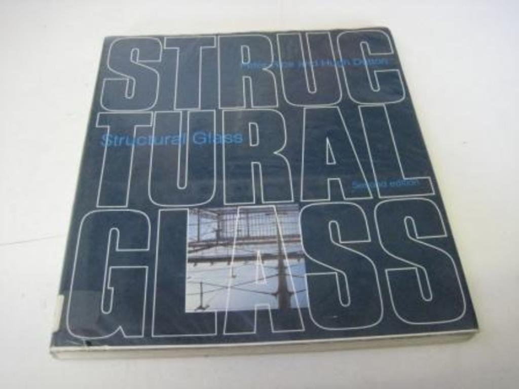 Structural Glass: Dutton, Hugh, Rice, Peter: 9780419199403: Amazon.com ...