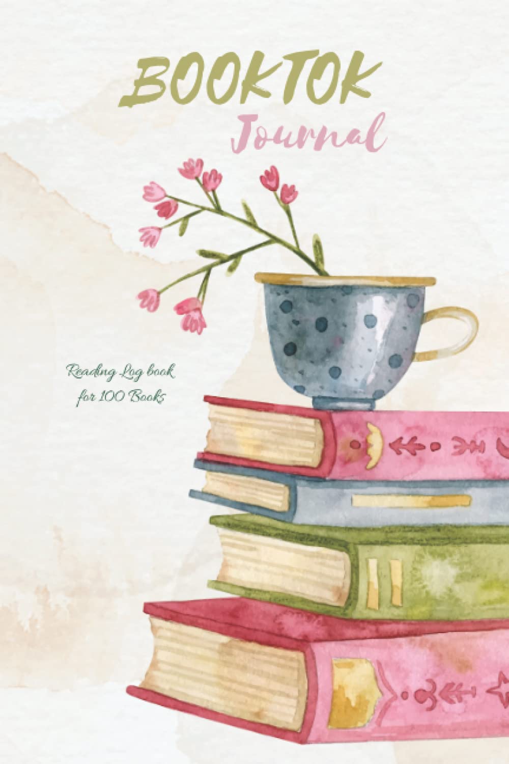 BOOKTOK JOURNAL. Reading Log Book for 100 Books: A Reading Tracker Journal & Book Review Journal for Book Lovers and Readers with 100+ spacious record pages.