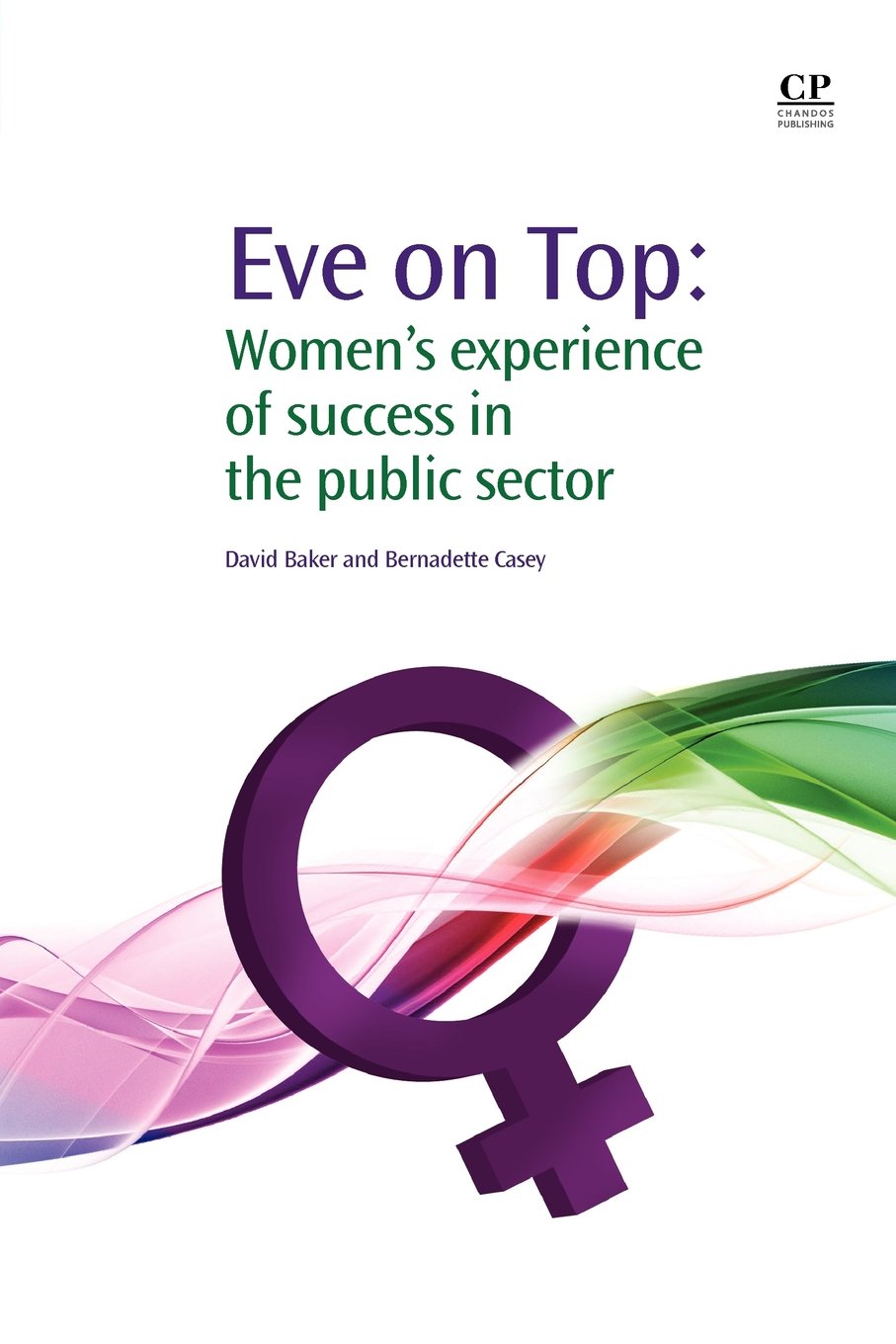 Buy Eve on Top: Women s Experience of Success in the Public Sector — BookShops.in