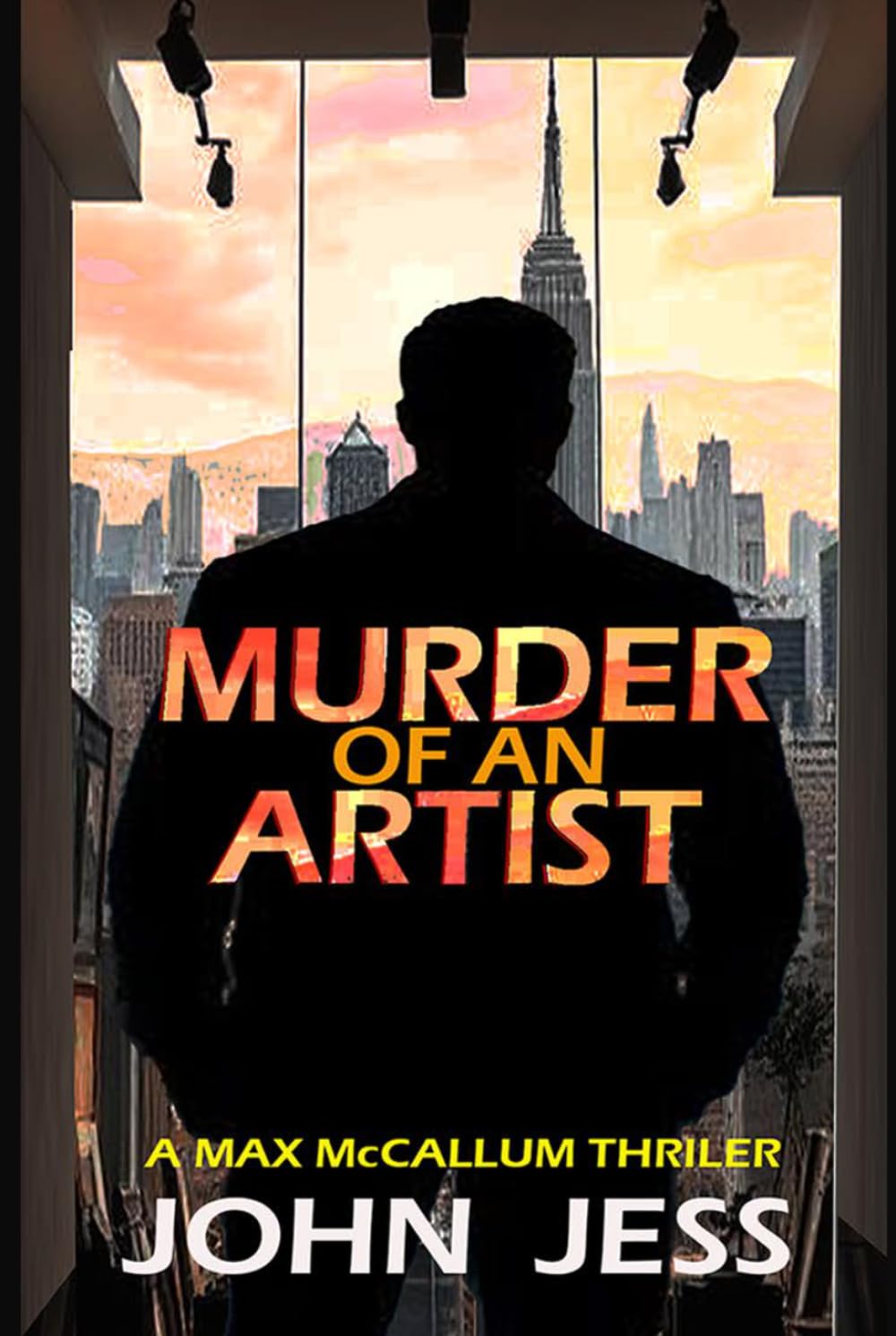 MURDER OF AN ARTIST: MAX McCALLUM THRILLER