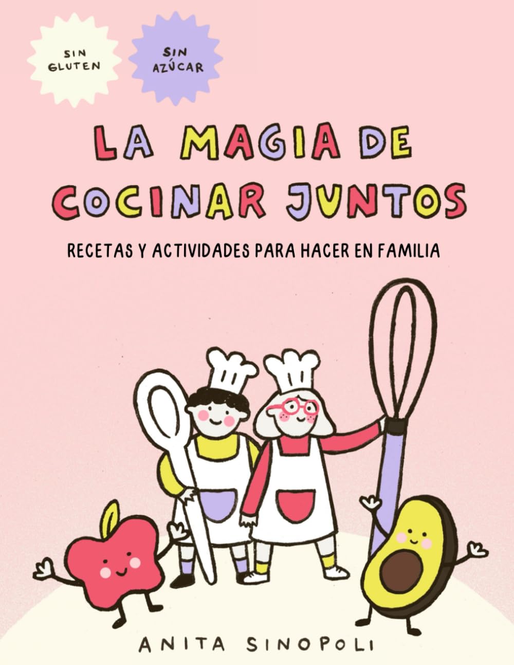 La magia de cocinar juntos: Recetas y actividades para realizar en familia