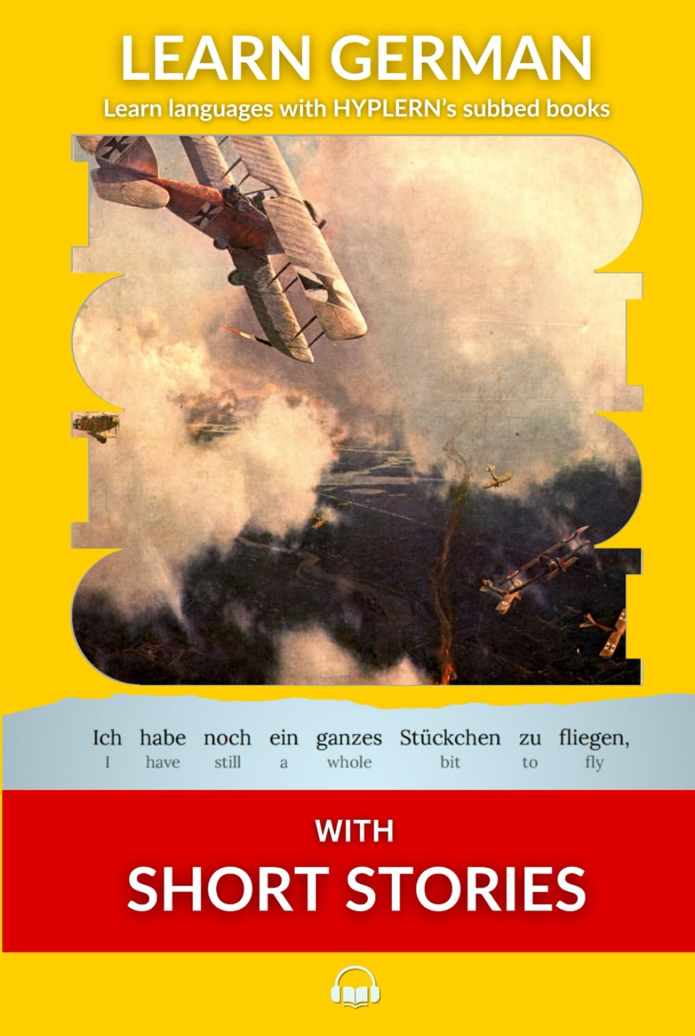 Learn German with Short Stories: Interlinear German to English (Learn German with Stories and Texts for Beginners and Advanced Readers)