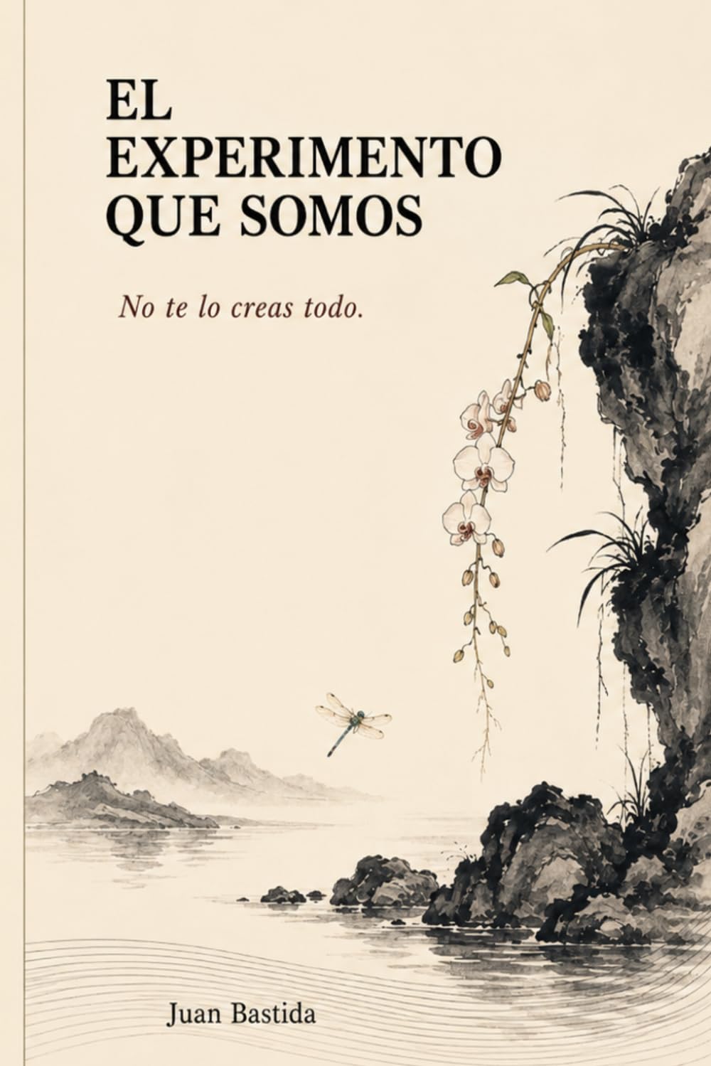 EL EXPERIMENTO QUE SOMOS: No telocreas todo