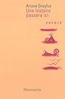 Une histoire passera ici 2080676245 Book Cover