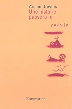 Paperback Une histoire passera ici [French] Book