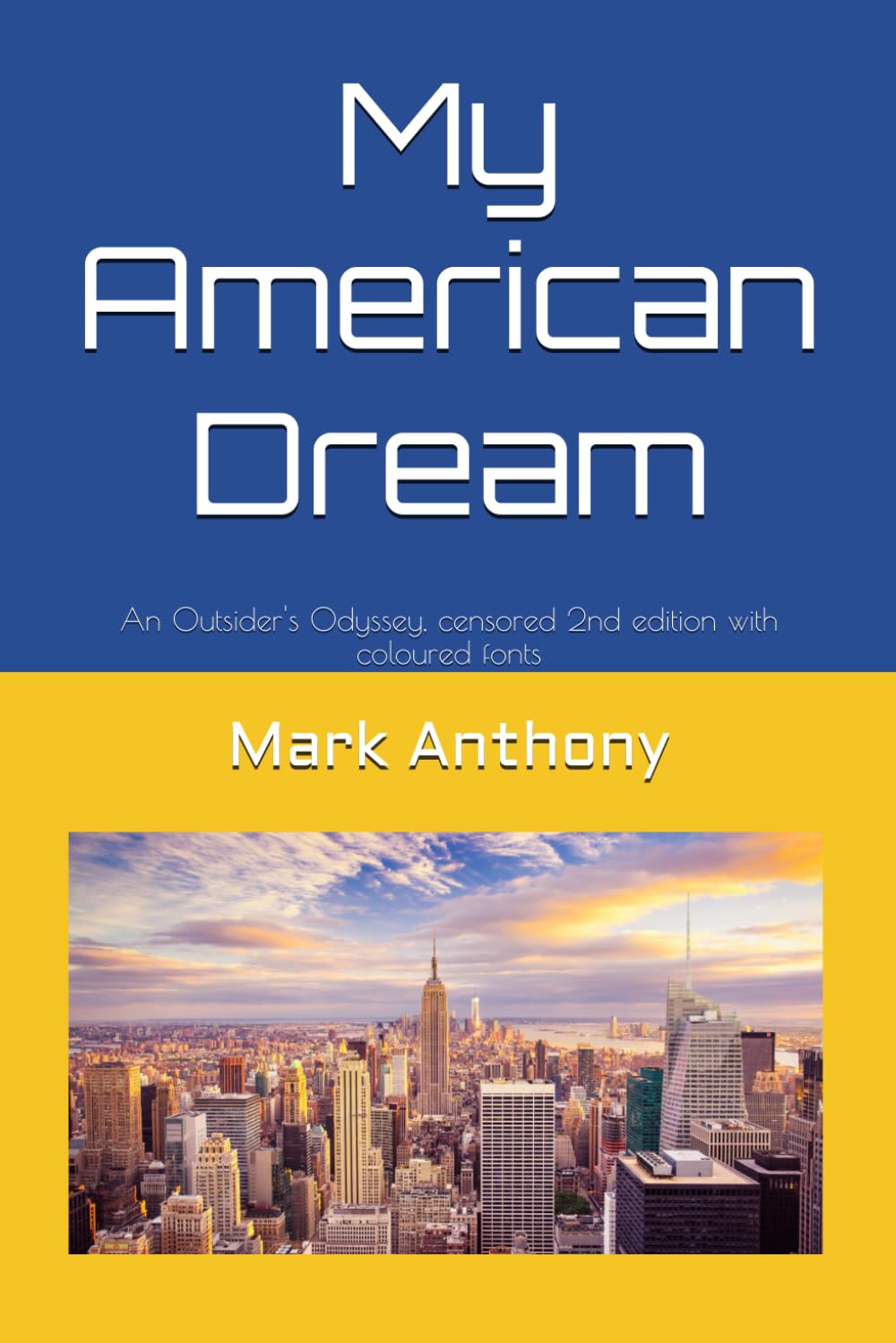 My American Dream: An Outsider's Odyssey, censored 2nd edition with coloured fonts