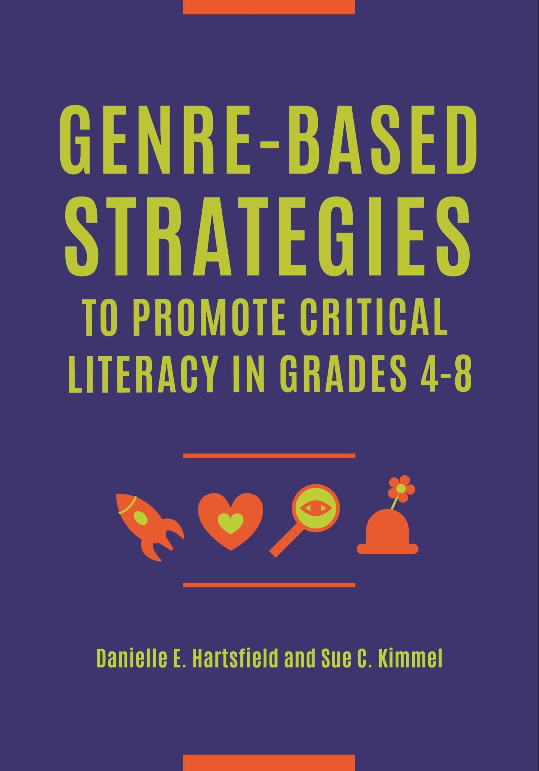 Genre-Based Strategies to Promote Critical Literacy in Grades 4-8