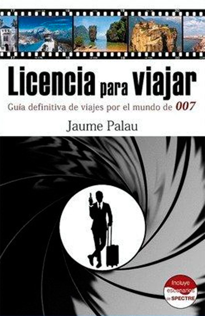 Licencia para viajar. Guía definitiva de viajes por el mundo (SIN COLECCION)