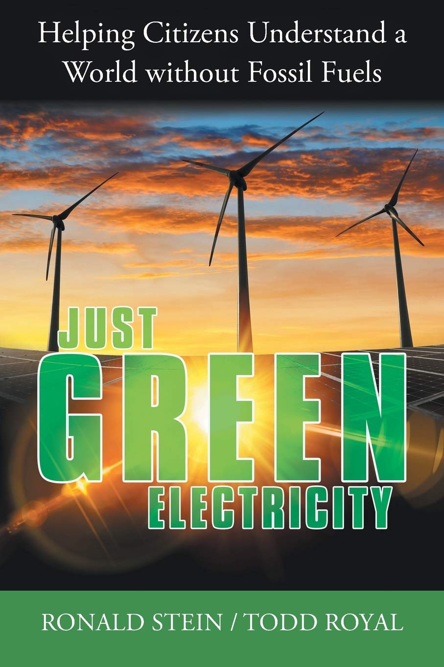 Just GREEN Electricity: Helping Citizens Understand a World without Fossil Fuels