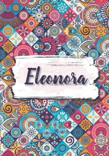 Eleonora: Notizbuch A5 | Personalisierter vorname Eleonora | Geburtstagsgeschenk für Frau, Mutter, Schwester, Tochter | Design: Ethnische florale | 120 Seiten liniert, Kleinformat A5 (14,8 x 21 cm)