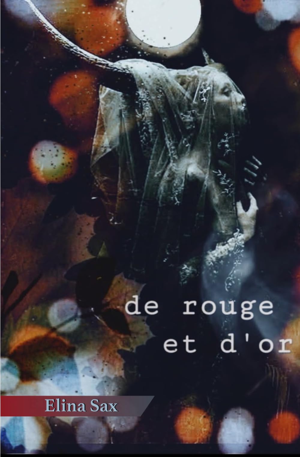 De rouge et d'or: recueil de poésies