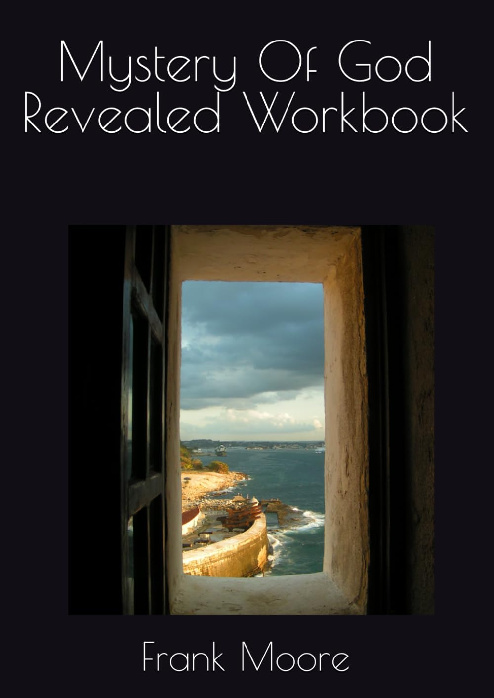 Mystery Of God Revealed Workbook