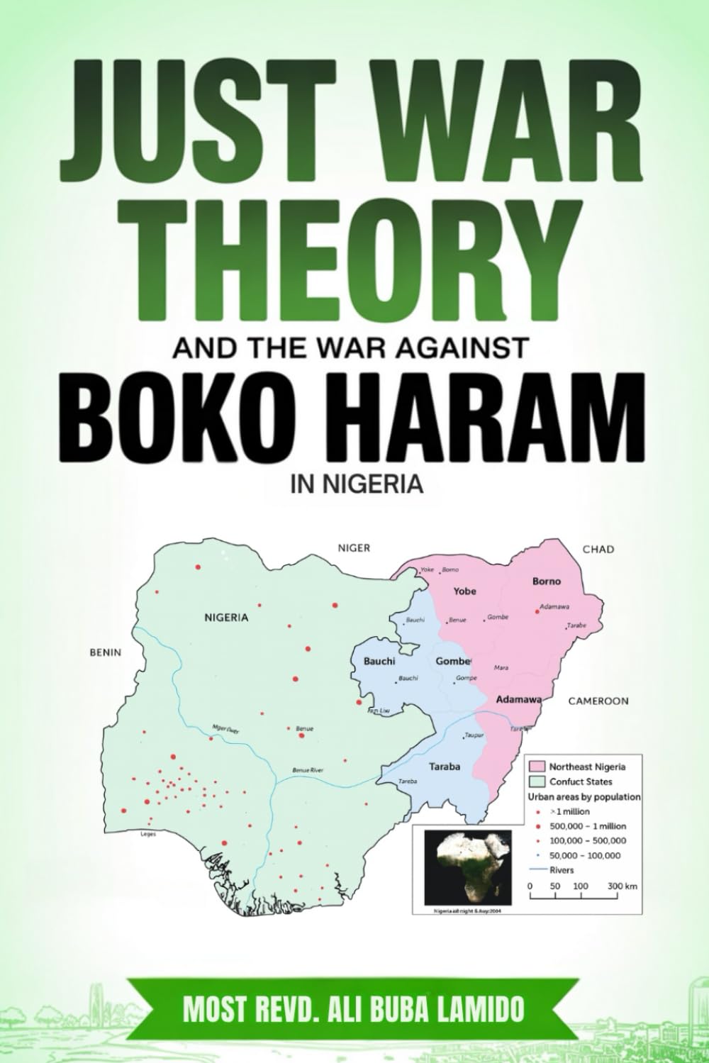 Just War Theory And The War Against Boko Haram In Nigeria