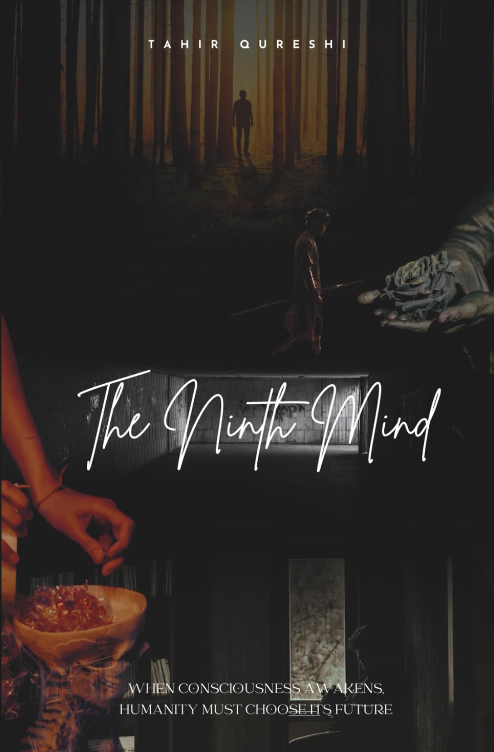 THE NINTH MIND: When Consciousness Awakens, Humanity Must Choose Its Future