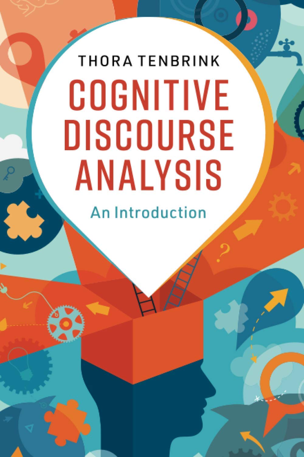 Cognitive Discourse Analysis: An Introduction