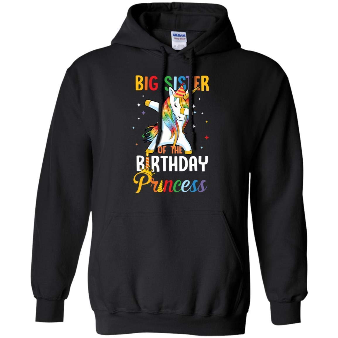 Proud Big Sister of A Birthday Princess Unicorn Dab Shirt Hoodie