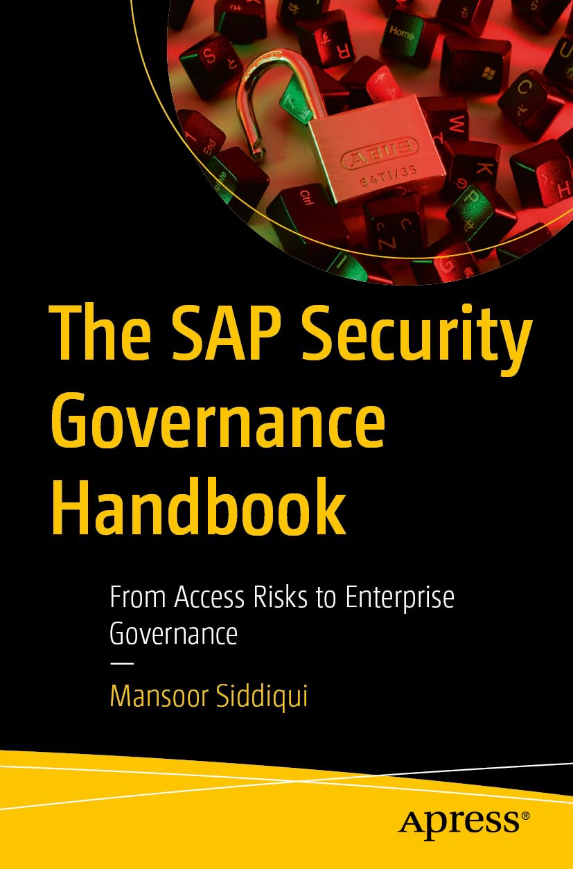 The SAP Security Governance Handbook: From Access Risks to Enterprise Governance